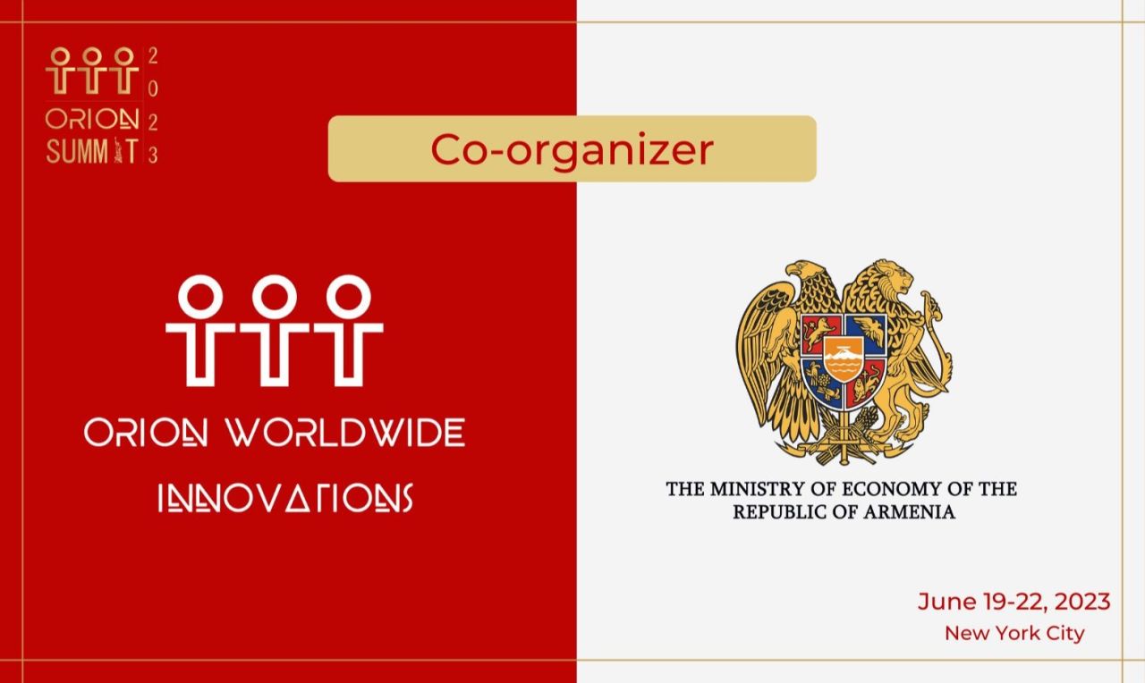 Orion Worldwide Innovations-ը կհամագործակցի ՀՀ Էկոնոմիկայի նախարարության հետ՝ կազմակերպելու Orion Summit 2023 գագաթնաժողովը